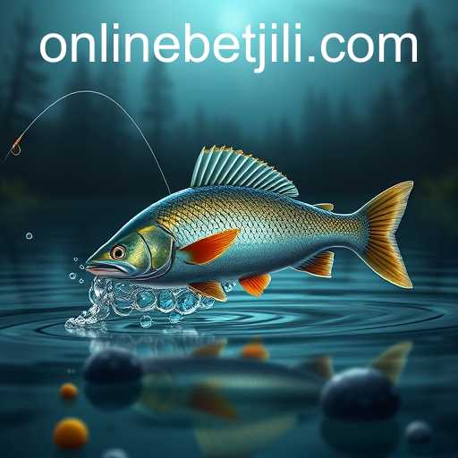 Exploring the World of Online Fishing and the Rise of Betjili